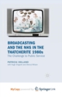Image for Broadcasting and the NHS in the Thatcherite 1980s