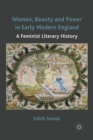 Image for Women, Beauty and Power in Early Modern England
