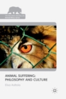 Image for Animal Suffering: Philosophy and Culture