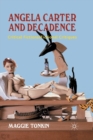 Image for Angela Carter and Decadence