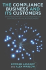 Image for The Compliance Business and Its Customers