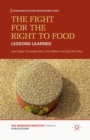 Image for The Fight for the Right to Food : Lessons Learned