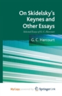 Image for On Skidelsky&#39;s Keynes and Other Essays : Selected Essays of G. C. Harcourt