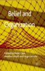 Image for Belief and Organization