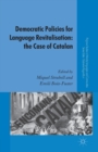 Image for Democratic Policies for Language Revitalisation: The Case of Catalan