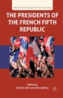 Image for The Presidents of the French Fifth Republic