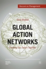 Image for Global Action Networks