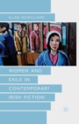 Image for Women and Exile in Contemporary Irish Fiction