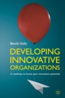 Image for Developing Innovative Organizations