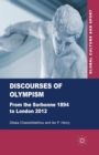 Image for Discourses of Olympism : From the Sorbonne 1894 to London 2012