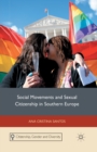 Image for Social Movements and Sexual Citizenship in Southern Europe