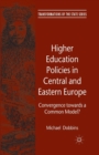 Image for Higher education policies in central and eastern Europe  : convergence towards a common model?