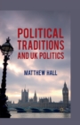 Image for Political Traditions and UK Politics