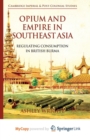 Image for Opium and Empire in Southeast Asia