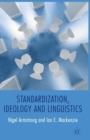 Image for Standardization, Ideology and Linguistics