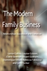 Image for The Modern Family Business : Relationships, Succession and Transition