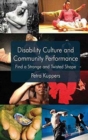 Image for Disability Culture and Community Performance