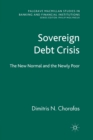 Image for Sovereign Debt Crisis : The New Normal and the Newly Poor