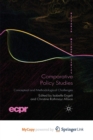 Image for Comparative Policy Studies : Conceptual and Methodological Challenges