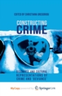 Image for Constructing Crime : Discourse and Cultural Representations of Crime and &#39;Deviance&#39;