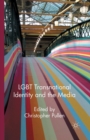 Image for LGBT Transnational Identity and the Media
