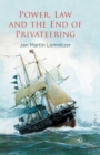 Image for Power, Law and the End of Privateering