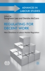Image for Regulating for Decent Work : New Directions in Labour Market Regulation