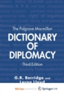 Image for The Palgrave Macmillan Dictionary of Diplomacy