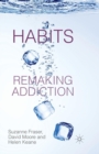 Image for Habits: Remaking Addiction