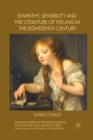 Image for Sympathy, Sensibility and the Literature of Feeling in the Eighteenth Century