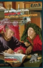 Image for An Intellectual History of Political Corruption