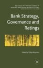 Image for Bank Strategy, Governance and Ratings