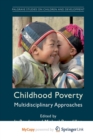 Image for Childhood Poverty : Multidisciplinary Approaches