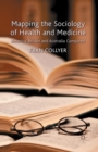 Image for Mapping the Sociology of Health and Medicine