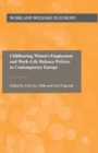 Image for Childbearing, Women&#39;s Employment and Work-Life Balance Policies in Contemporary Europe