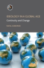 Image for Ideology in a Global Age : Continuity and Change