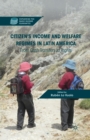 Image for Citizen’s Income and Welfare Regimes in Latin America : From Cash Transfers to Rights