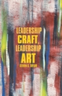 Image for Leadership Craft, Leadership Art
