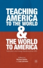 Image for Teaching America to the World and the World to America