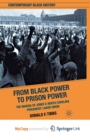 Image for From Black Power to Prison Power : The Making of Jones V. North Carolina Prisoners&#39; Labor Union