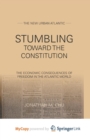 Image for Stumbling Towards the Constitution