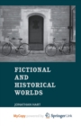Image for Fictional and Historical Worlds