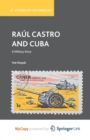Image for Raul Castro and Cuba : A Military Story