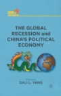 Image for The Global Recession and China&#39;s Political Economy
