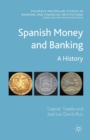 Image for Spanish Money and Banking : A History