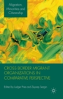 Image for Cross Border Migrant Organizations in Comparative Perspective