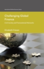 Image for Challenging Global Finance : Civil Society and Transnational Networks