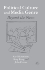 Image for Political Culture and Media Genre : Beyond the News