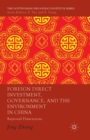 Image for Foreign Direct Investment, Governance, and the Environment in China : Regional Dimensions