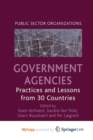 Image for Government Agencies : Practices and Lessons from 30 Countries